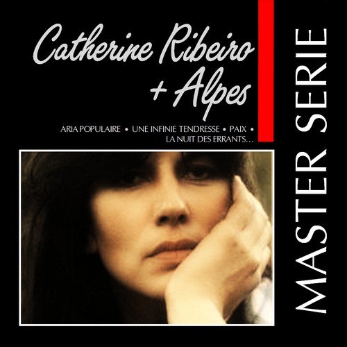 Catherine Ribeiro + Alpes - Master Série (1991)