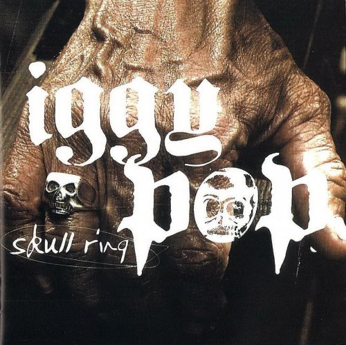 Iggy Pop - Skull Ring (2003)