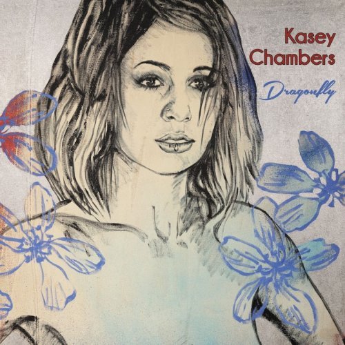 Kasey Chambers - Dragonfly [2CD] (2017) [CD-Rip]