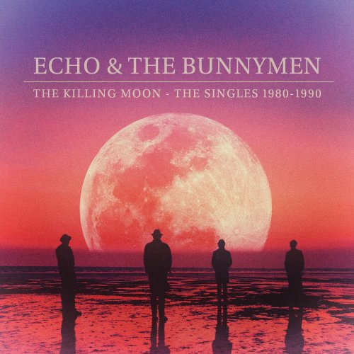 Echo & The Bunnymen - The Killing Moon The Singles 1980-1990 (2017)