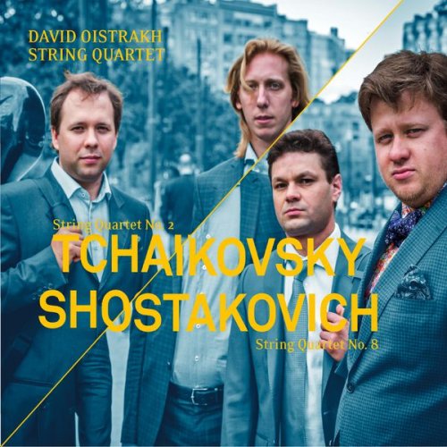 David Oistrakh String Quartet - Tchaikovsky: String Quartet No. 2 - Shostakovich: String Quartet No. 8 (2016) [Hi-Res]