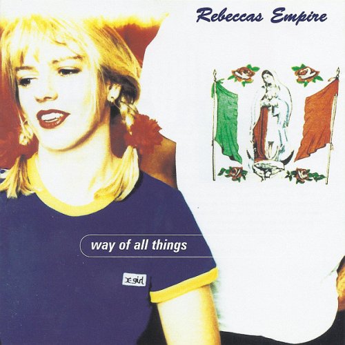 Rebecca's Empire - Way Of All Things (1996)