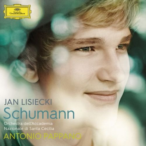 Jan Lisiecki & Antonio Pappano - Schumann (2016) [CD-Rip]