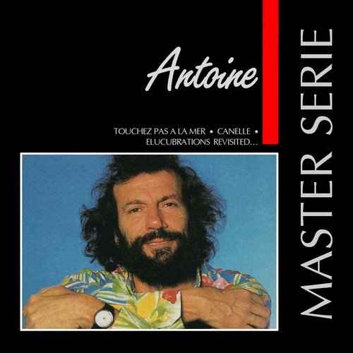 Antoine - Master Série (1991)