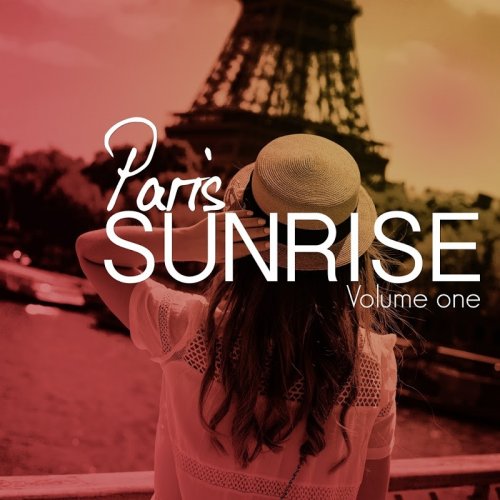 VA - Paris Sunrise, Vol. 1 (Chilling Balearic Grooves) (2016)