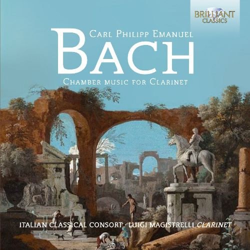 Italian Classical Consort & Luigi Magistrelli - C.P.E. Bach: Chamber Music for Clarinet (2016)