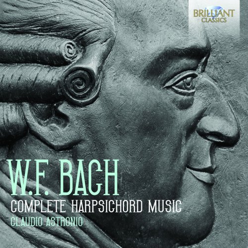 Claudio Astronio - W.F. Bach: Complete Harpsichord Music (2017)