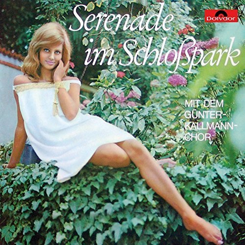 Günter Kallmann Chor - Serenade Im Schlosspark (2016)