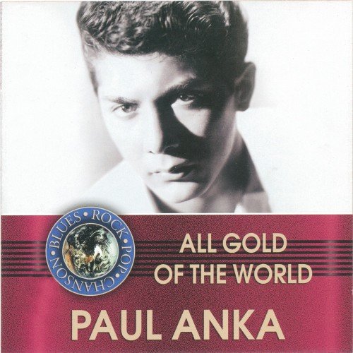 Paul Anka - All Gold of the World (2004)