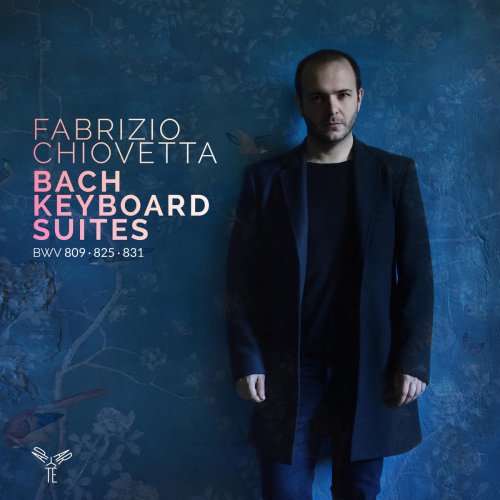 Fabrizio Chiovetta - Bach: Keyboard Suites (2016) [Hi-Res]