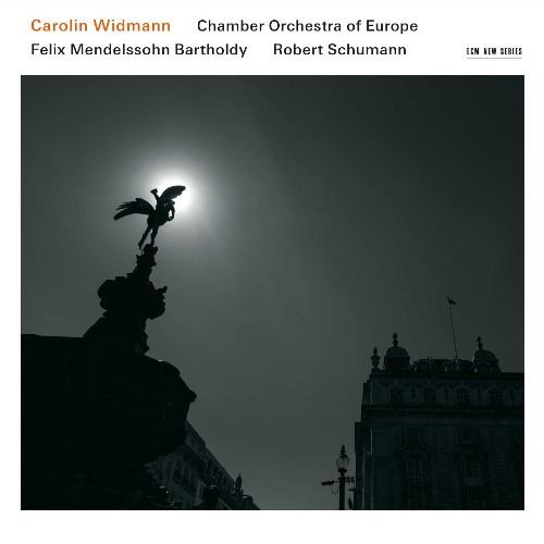 Carolin Widmann & Chamber Orchestra of Europe - Felix Mendelssohn Bartholdy, Robert Schumann (2016) [CD Rip]