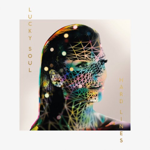 Lucky Soul - Hard Lines (2017) FLAC