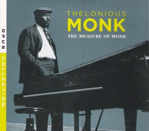 Thelonious Monk - The Measure of Monk (2007)