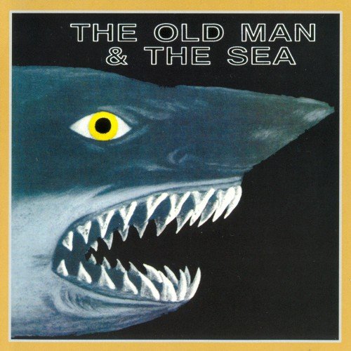 The Old Man & The Sea - The Old Man & The Sea (1972)