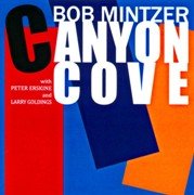 Bob Mintzer - Canyon Cove (2010)