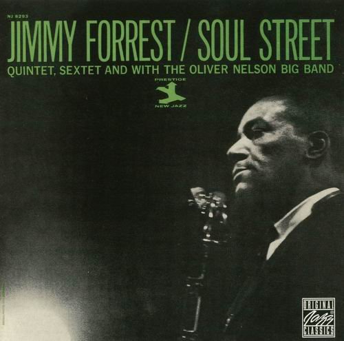 Jimmy Forrest - Soul Street (1999) 320 kbps