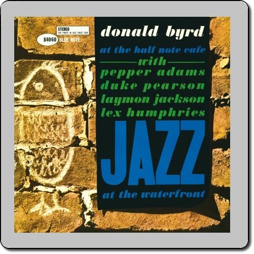 Donald Byrd - At The Half Note Cafe, Vol. 1 (1961/2015) [HDtracks]