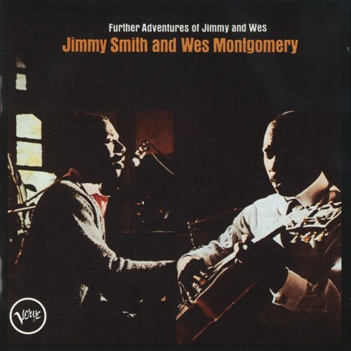 Jimmy Smith And Wes Montgomery - Further Adventures of Jimmy and Wes (1966) CD Rip