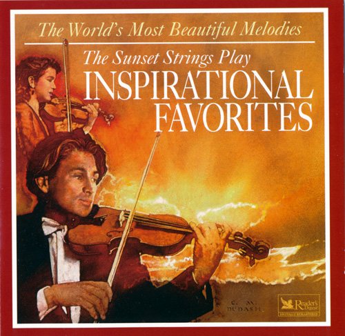 Sunset Strings - World's Most Beautiful Melodies: The Sunset Strings Play Inspirational Favorites (1996)