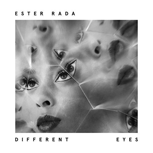 Ester Rada - Different Eyes (2017)