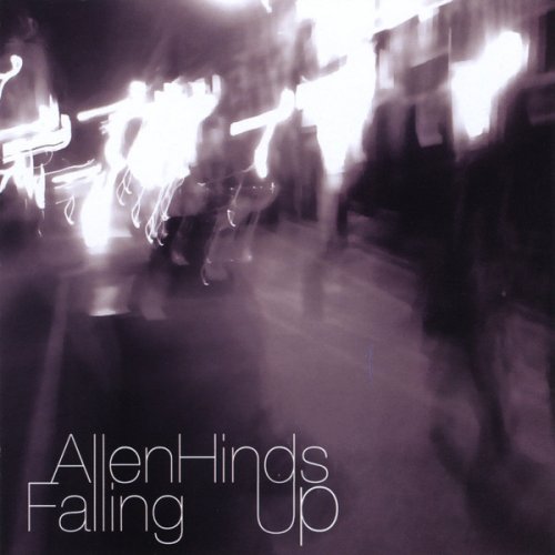 Allen Hinds - Falling Up (2008) [MP3]