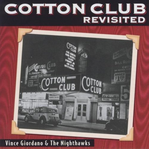 Vince Giordano & The Nighthawks - Cotton Club Revisited (2012)