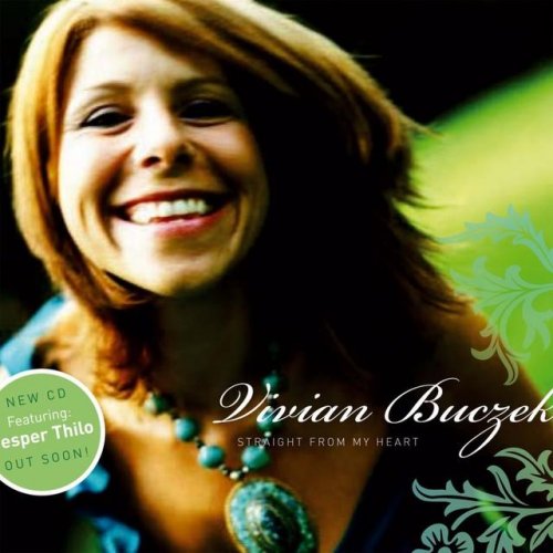 Vivian Buczek - Straight from My Heart (2007)
