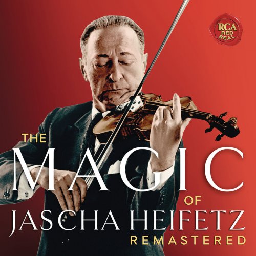 Jascha Heifetz - The Magic of Jascha Heifetz (2016) [Hi-Res]