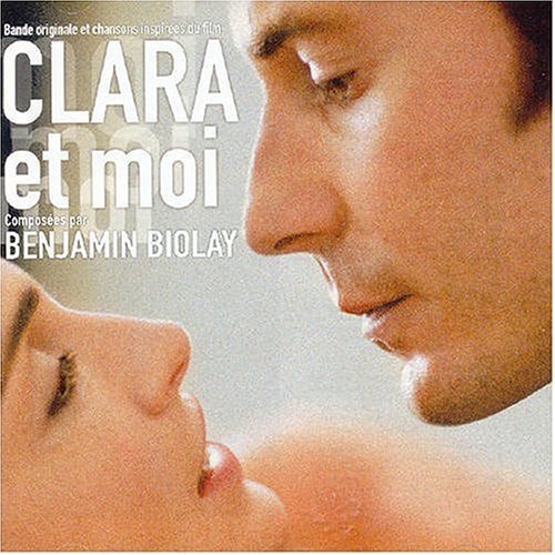 Benjamin Biolay - Clara et moi (2004)