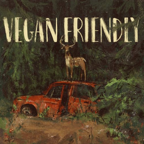 Vegan Friendly - Vegan Friendly (2017)