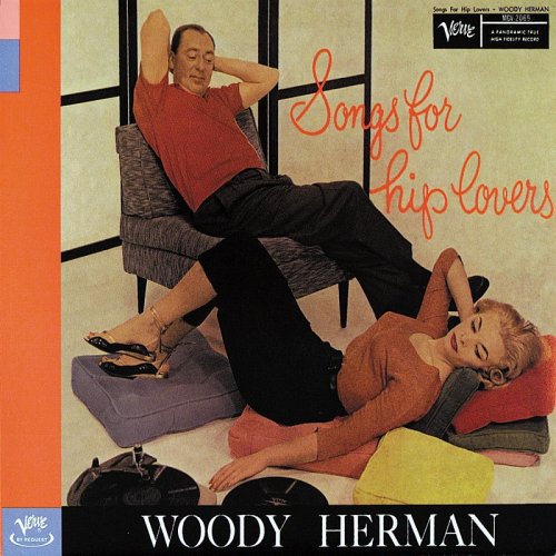 Woody Herman - Songs For Hip Lovers (1957)
