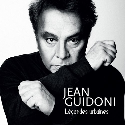 Jean Guidoni - Légendes urbaines (2017) [Hi-Res]