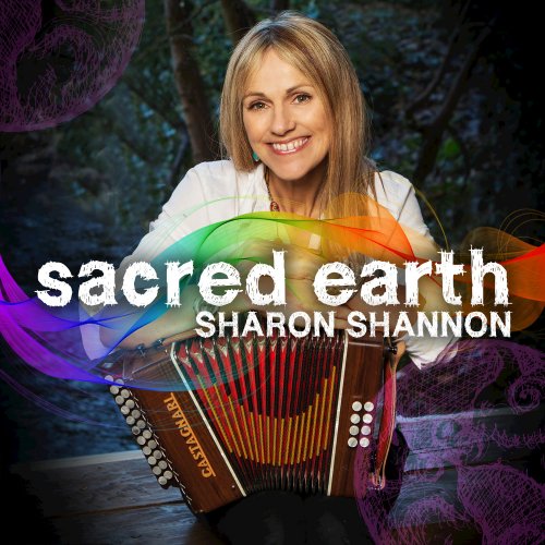 Sharon Shannon - Sacred Earth (2017)