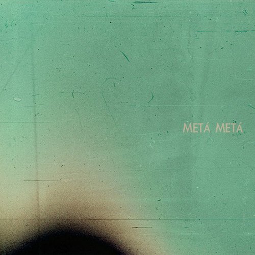 Metá Metá - Metá Metá (2011)