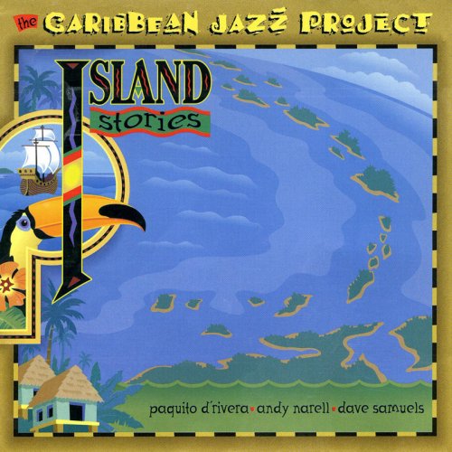 Caribbean Jazz Project - Island Stories (1997)