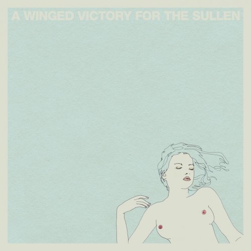 A Winged Victory For The Sullen - A Winged Victory for the Sullen (2011) [Hi-Res]
