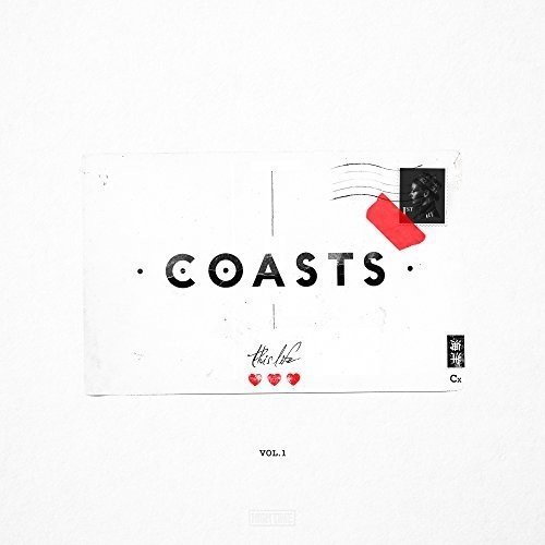 Coasts - This Life Vol. 1 (2017)