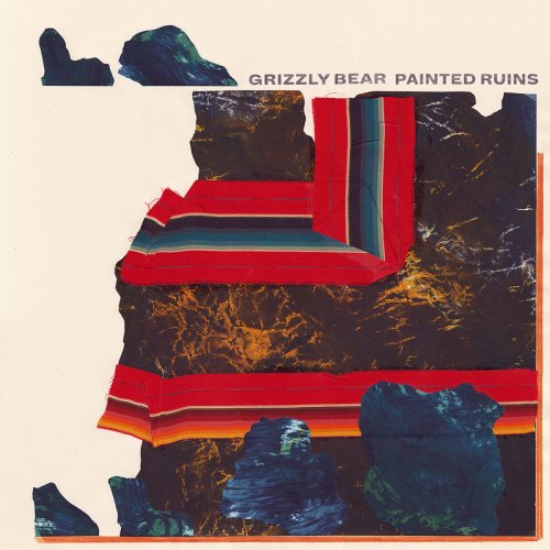Grizzly Bear - Painted Ruins (2017) [Hi-Res]