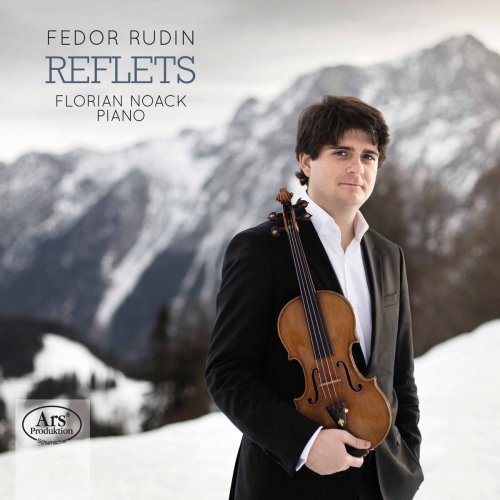 Fedor Rudin & Florian Noack - Reflets (2017)