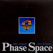 Steve Coleman & Dave Holland - Phase Space (1992)