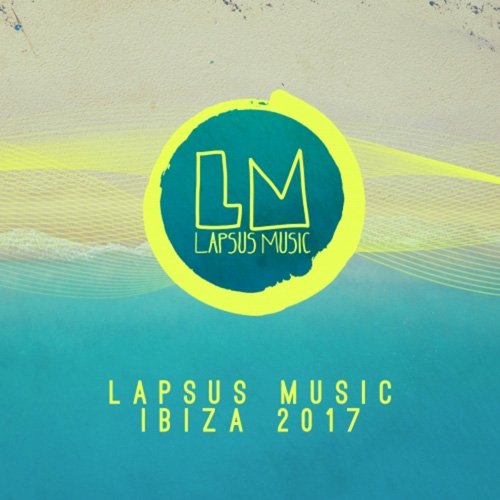 VA - Lapsus Music Ibiza 2017