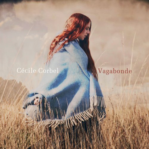 Cécile Corbel - Vagabonde (2016) [Hi-Res]