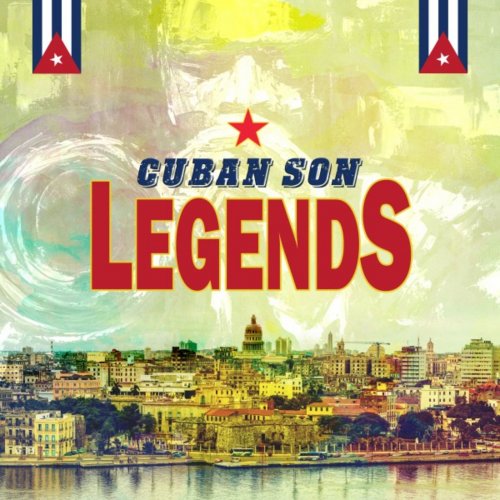 VA - Cuban Son Legends (2017)