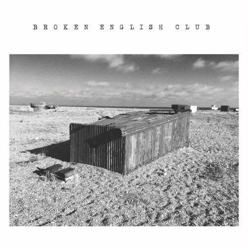 Broken English Club - The English Beach (2017) [Hi-Res]