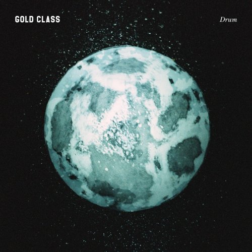 Gold Class - Drum (2017)