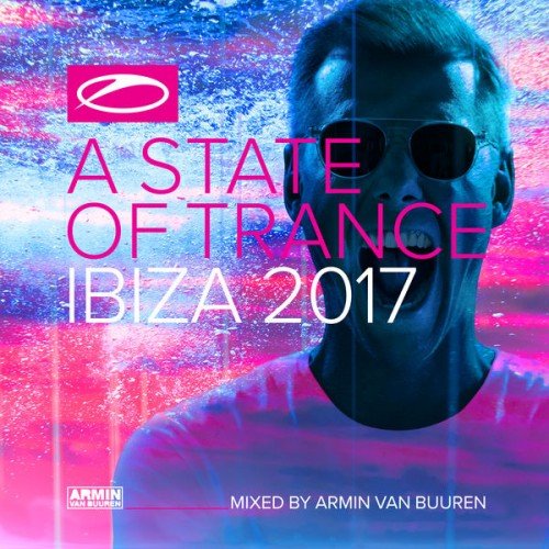 Armin Van Buuren - A State of Trance: Ibiza 2017 FLAC