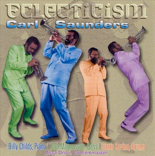 Carl Saunders - Eclecticism (2000)