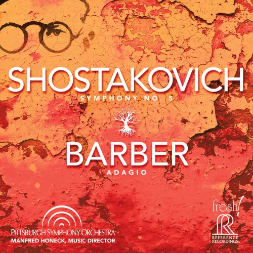 Pittsburgh Symphony Orchestra & Manfred Honeck - Shostakovich: Symphony No. 5, Op. 47 - Barber: Adagio for Strings, Op. 11 (Live) (2017) [Hi-Res]