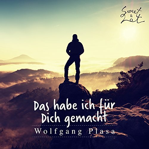 Wolfgang Plasa - Das Habe Ich Für Dich Gemacht (2017)