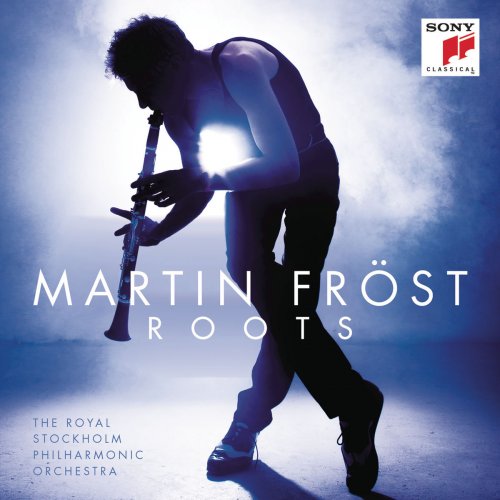 Martin Fröst - Roots (2016) [Hi-Res]